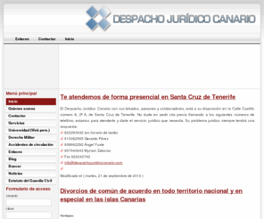 despachojuridicocanario.es: Despacho Jurídico Canario, despacho de abogados en Tenerife dirigido por Gerardo Pérez Sánchez y Ángel Yuste. Ramas: constitucional, civil, administrativo, penal, militar y laboral.  - Inicio
Despacho Jurídico Canario, despacho de abogados en Tenerife dirigido por Gerardo Pérez Sánchez y Ángel Yuste. Ramas: constitucional, civil, administrativo, penal, militar y laboral.