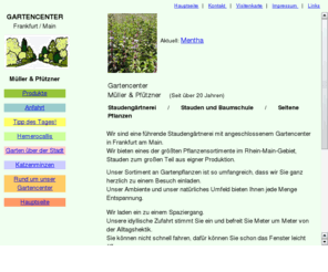 gartencenterfrankfurt.com: GartenCenter Staudengärtnerei Müller & Pfützner
Internet-Auftritt mit Informationen