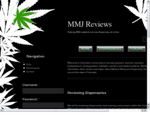 mmjreview.net: MMJ Reviews
Helping MMJ patients out one dispensary at a time.