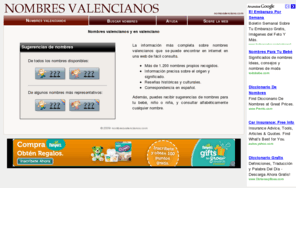 nombresvalencianos.com: Nombres valencianos y en valenciano
Consulta nombres propios valencianos y en valenciano, tradicionales y modernos.