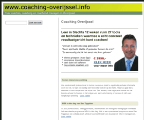 coaching-overijssel.info: Coaching Overijssel
Advies, tips en tools om als zelfstandig coach je eigen coach praktijk op te zetten, ook in Overijssel