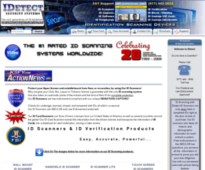 iddetect.net: ID Scanner | Identification Scanners | ID Scanners
ID Scanners | Identification Scanner | Handheld Scanner | Portable Scanners | Verify Identity | Barcode ID Scanning | ID Scanning Software | ID Scanner Verification | Identification Scanner Systems