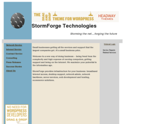 stormforge.com: StormForge Technologies
StormForge Technologies helps remove the capital costs of computers and networking for small businesses.