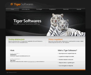 tigersoftwares.com: Tiger Softwares | Egyedi szoftverfejlesztés
Tiger Softwares - egyedi szoftverkészítés