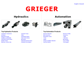 grieger-automation.com: GRIEGER Hydraulics & Automation
Industrial hydraulic range: valves, pumps, accumulators, coolers and filters.
Factory automation range: aluminium profiles & accessories.