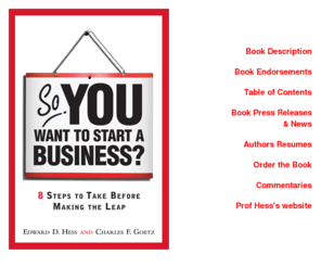 hess-soyouwanttostartabusiness.com: EDH ltd. Edward D. Hess - So You Want To Start A Business? 8 Steps to take Before Making the Leap
More than 5,000,000 new businesses are started each year but 70% of them will fail. Now, two renowned experts on entrepreneurship identify the 8 Killer Mistakes that cause most business failures, and give you the knowledge, tools, and hands-on advice to avoid them, so you can build a business that thrives.