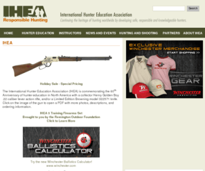 ihea.com: International Hunter Education Association - IHEA
IHEA - Continuing the heritage of hunting worldwide by developing safe, responsible, and knowledgeable hunters. 