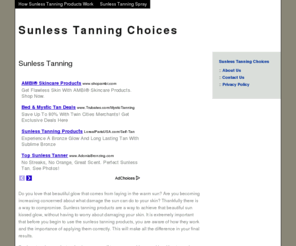 sunlesstanningchoices.com: Sunless Tanning Choices — Which Products Work? You’ll Be Surprised.
Does sunless tanning really work? Get the facts you need. Find out which sunless tanning products truly work.