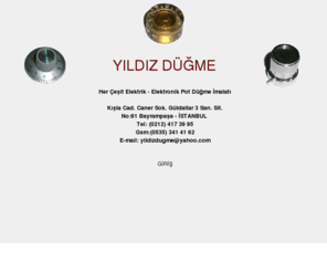 yildizdugme.com: POT Düğme İmalatı | YILDIZ DÜĞME
Her çeşit elektrik ve elektronik cihaz pot düğme imalatı.