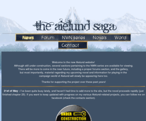 aielundsaga.com: The Aielund Saga Homepage
The official website for the Aielund Saga, a series of NWN modules and soon-to-be-novel.