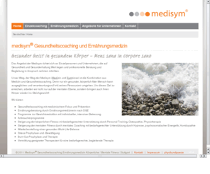 medisym.com: medisym ® Gesundheitscoaching Ernährungsmedizin
Medisym Gesundheitscoaching und Energiemedizin in Stuttgart und Umgebung.