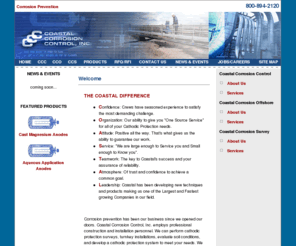 coastalcorrosion.com: Coastal Corrosion Control, Inc. - Home
Corrosion Prevention has been our business since we opened our doors. We can perform cathodic protection surveys, turnkey installations, evaluate soil conditions, and develop a cathodic protection system to meet your needs.