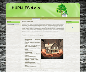 hupi-les.com: HUPI-LES d.o.o.
Joomla! - dinamični portal in sistem za upravljanje spletnih vsebin