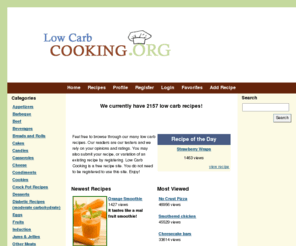 lowcarbcooking.org: Low Carb Cooking! - Over 2000 free low carb recipes  Low Carb Cooking
Over 2000 FREE low carbohydrate recipes.  Feel free to browse our huge selection of low carb recipes.  