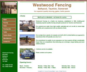 westwoodfencing.com: Somerset, fencing, trellis panels, fences, Westwood Fencing, Bathpool, Taunton
Westwood Fencing, Bathpool, Taunton, for top quality fences, gates, trellis panels