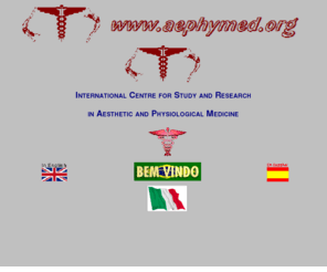 aephymed.org: Home page AePhyMed Centre
Sito dedicato alla medicina estetica e alla medicina fisiologica sotto un coordinamento scientifico internazionale. Contiene aggiornamenti in inglese e spagnolo