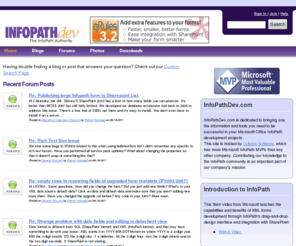 infopathpluspack.com: InfoPath Dev
InfoPath Dev is dedicated to bringing you the information and tools you need to be successful in your Microsoft Office InfoPath development projects.