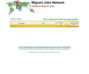 migrantjobsnetwork.com: Migrant Jobs Network
A Bazillion Migrant jobs aggregated from the top Migrant job boards and directly from employer websites.