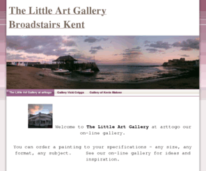 arttogo.co.uk: The Little Art Gallery at arttogo - The Little Art Gallery Broadstairs at www.arttogo.co.uk
The Little Art Gallery, original pictures painted for you! You name it we can paint it from pets to scenery in any medium and style all we need is a photo! Call 07817116007 or see www.arttogo.co.uk