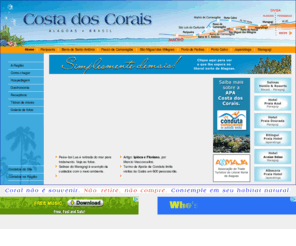 costadoscorais.com: Costa dos Corais - Alagoas - Brasil
Informações sobre a Costa dos Corais, no litoral norte de Alagoas. Como chegar, hospedagem, praias, piscinas naturais, gastronomia, receptivos, galeria de fotos...