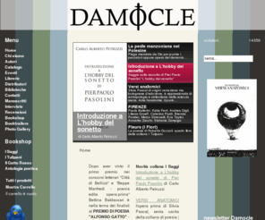 edizionidamocle.com: Damocle Edizioni
Damocle Edizioni, casa editrice specializzata nella pubblicazione di poesia, saggistica, libro d'artista.