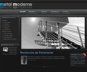 metalmoderne.com: Metal Moderne - metallerie à marseille - Escaliers, garde corps, fermetures, pergolas, mezzanines - mobilier en fer - Metal Moderne - metallerie à marseille - Escaliers, garde corps, fermetures, pergolas, mezzanines - mobilier en fer
Metallerie située à Marseille: création de structures en metal et inox, mobilier en fer sur mesure. Escaliers, garde corps, fermetures, pergolas, mezzanines- Création de mobilier en metal sur mesure.