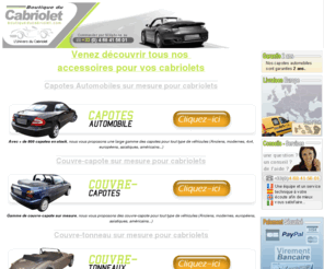 accessoirescabriolet.com: Tous les ccessoires pour vos cabriolets et vos CC (capotes, matelassures, pavillons interieurs, windschott, porte-bagages, roll bar, baches de protection...)
Le leader francais des accessoires pour cabriolets et CC , vente en ligne de capotes, matelassures, pavillons interieurs, windschott, porte-bagages, roll bar, baches de protection...)