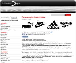 sportcipo.eu: rpw sport webshop. Puma sportcipő és sportruházat:
Puma cipő, puma sportruházat, sport webshop .