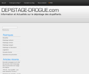 depistage-drogue.com: Le Blog du Dépistage des Drogues
Depistage-Drogue.com, c'est toute l'actualité du dépistage des stupéfiants ainsi que des dossiers pour tout comprendre sur le dépistage des drogues.