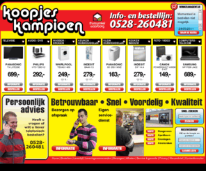 koopjeskampioen.nl: KoopjesKampioen
Kampioen in koopjes. Eigen bezorgdienst + 5 afhaal locaties. Betaal vooruit, per PIN of per iDeal. Altijd goedkoop, altijd goede service - KoopjesKampioen!