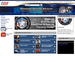 nerrtc.net: TEEX: Homeland security, WMD training and exercises through NERRTC
The National Emergency Response and Rescue Training Center (NERRTC), provides hands-on training needed to achieve a critical state of readiness for emergency response to terrorist acts.