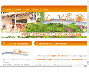 villasoceanes.com: Les Villas Oceanes [by Mathyx]
Le site officiel des villas oceanes martinique