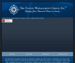 emgplanning.com: The Estate Management Group, Inc.
Our mission is to conceive and enhance effective, leading edge strategies for our clients related to the accumulation, growth and transfer of significant wealth.