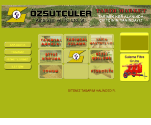 ozsutculer.com: ÖZSÜTÇÜLER TARIM MARKET - Tarımın Her Alanında Çiftçinin Yanında
ÖZSÜTÇÜLER TARIM MARKET - Tarımın Her Alanında Çiftçinin Yanında