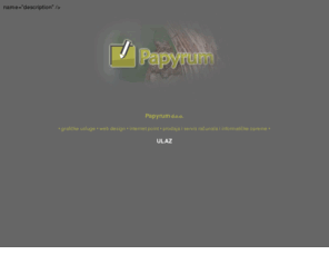 papyrum.hr: Papyrum d.o.o.
Graficke usluge, web design, computer shop, internet usluge