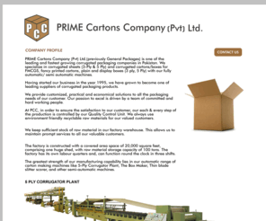 primecartons.com: PRIME CARTONS COMPANY (PVT) LTD, LAHORE -PAKISTAN , Corrugated Cartons Lahore, Peshawar, Multan, Faisalabad, Karachi, Rawalpindi, Pakistan
A leading manufacturer of corrugated boxes in Lahore Pakistan. we Offer Customized packaging boxes according to the need of the customer