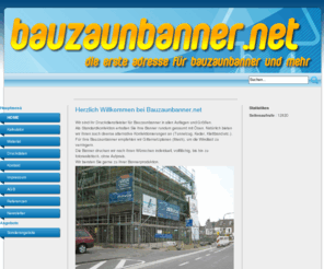 bauzaunbanner.net: Bauzaunbanner.net - Ihre Online Druckerei
Bauzaunbanner.net - Banner online kalkulieren und bestellen!
Wir bieten Ihnen einen Rundum-Service, von der Planung über die Gestaltung bis hin zur Produktion von Bauzaunbannern.