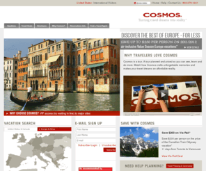 cosmosvacation.com: Affordable Escorted Vacations & Budget Vacations - CosmosÂ®
Tour Europe, the United States, Canada & Africa on an affordable tour. Download an escorted travel brochure & turn travel dreams into reality!