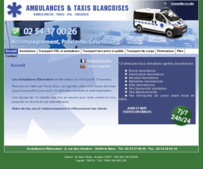 taxis-ambulances-blancoises.com: Ambulances Blancoises - Accueil -  Ambulances Blancoises, taxis, ambulances, transports de corps, assistance et transport privé, au Blanc dans l'Indre (36). 
Ambulances Blancoises -  Ambulances Blancoises, taxis, ambulances, transports de corps, assistance et transport privé, au Blanc dans l'Indre (36). - Accueil