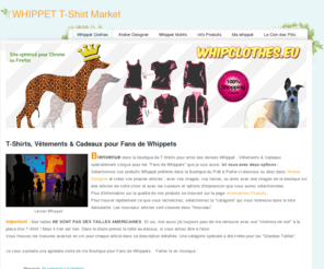 whipclothes.eu: WHIPPET T-Shirt Market - Vetements et Cadeaux Whippet
T-Shirts, vêtements et cadeaux pour les amis de lévriers Whippets. Choisissez dans la boutique prêt à porter ou créez vos propres produits.