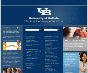 buffalo.edu: University at Buffalo
UNIVERSITY AT BUFFALO, with twelve professional schools and a College of Arts and Sciences, is a flagship institution in the SUNY system. UB has the academic contours of an eastern private university built on the scale of a mid-sized public institution. As the largest public university in New York and New England, a diverse faculty offers the largest number of degree programs and the most extensive international programs. Graduating the largest number of degree candidates each year, UB is truly New York's major public university. This site is the entrance to UB and provides information of interest for prospective students, alumni, and visitors.