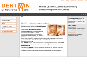 zahngesundheitsabend.info: DENTWIN - Zahnzusatzversicherungen für Zahnersatz - Die optimale Zahnzusatzversicherung für Ihren Zahnstatus
dentwin - Die Marke für Ihre Zähne.