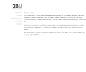 2bu.co.uk: 2BU Productions
2BU Productions - 
