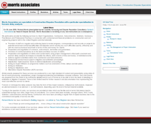 claims-consultants.com: Morris Associates :: Construction Disputes Specialists
Morris Associates is a UK-based international construction disputes resolution consultancy.  We carry out Expert Witness work, arbitration, litigation and adjudication support and our particular strength is forensic programme delay analysis