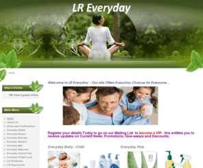 lreveryday.com: LR Everyday
LR everyday products choices and rewards for everyone. Join us for quality, freedom, and independence.