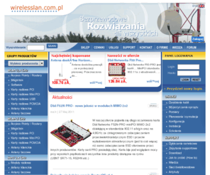 wirelesslan.com.pl: Sieci bezprzewodowe, sieci radiowe, radiolinie, WiFi, wlan, WiMAX, wirelesslan, karty sieciowe, punkt dostępowy, access point, sieć bezprzewodowa, anteny 2,4 GHz, mikrotik, sieci wimax, wifi
Sieci bezprzewodowe, radiowe, WiFi, wlan, WiMAX, urządzenia służące do budowy sieci bezprzewodowych, anteny 2,4 GHz, bezprzewodowe rozwiązania radiowe, radiolinie, wireless, sieć bezprzewodowa, bezprzewodowe sieci, karty sieciowe, punkt dostępowy, mikrotik, sieci wimax, wifi, sieci wi-fi, sieci wlan, routerboard