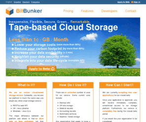 bitbunker.com: BitBunker - New, groundbreaking cloud storage
BitBunker will be releasing its new, groundbreaking cloud storage technology soon.