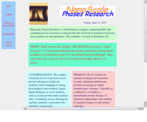 nanophases.com: Nanoscale Phases Research
Company profile in protein crystal growth 
consulting and research.