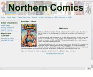 northerncomics.co.uk: Northern Comics
A great comic book site to buy comics, artwork and trading cards from some of the biggest names in the business.