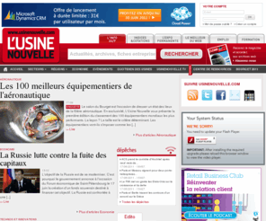 usine-nouvelle.net: L'actualité de l'industrie par secteur avec l'Usine Nouvelle. Dépêches et alertes quotidiennes
Usine Nouvelle : le moteur de recherche de l'industrie - Actualité économique et industrielle des secteurs automobile, aéronautique, btp, défense, énergie et développement durable, intelligence économique, métallurgie, télécoms et nouvelles technologies. Alertes nouveaux produits, services pour les professionnels et entreprises B2B (fabricants). Offres d'emploi et formations